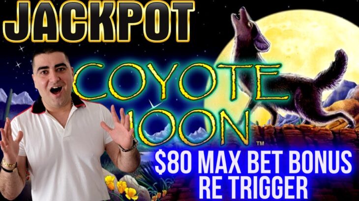$80 A Spin HANDPAY JACKPOT On Coyote Moon Slot Machine | Live Casino Slot JACKPOT | SE-8 | EP-3