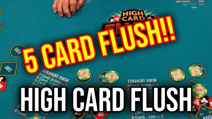 HIGH CARD FLUSH!! TABLE MAX BETTING ONLY!!