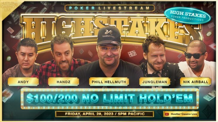 Phil Hellmuth & Jungleman Play SUPER HIGH STAKES $100/200/400 w/ Andy, Nik Airball, Handz & Mike X