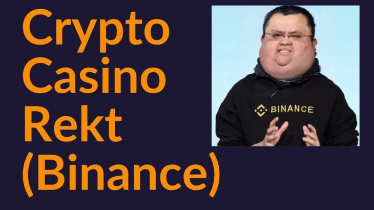 Crypto Casino Rekt (Binance)