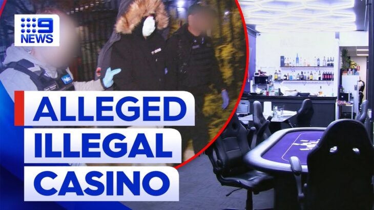 Alleged illegal casino uncovered in Melbourne | 9 News Australia