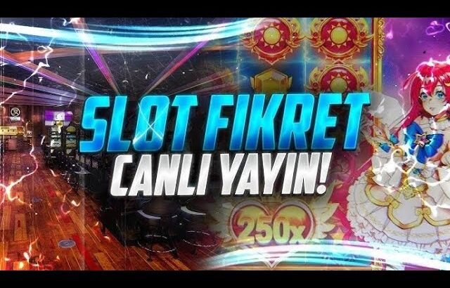 CASİNO LİVE 🔴 SLOT OYUNLARI CANLI YAYIN 🔴 FİKRET MAX WİN #slot #casino #slotoyunları #sweetbonanza