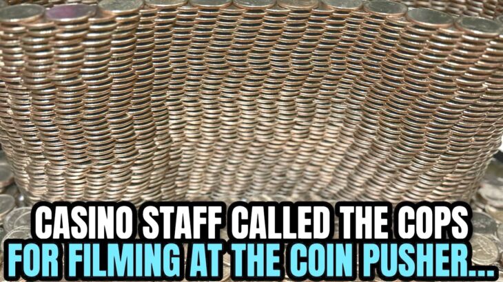 CASINO TRIED TO “ARREST” ME! COPS CALLED… THIS HAPPENED PLAYING THE HIGH LIMIT COIN PUSHER JACKPOT!!