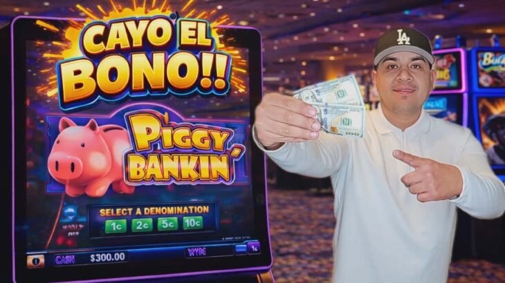 Me Arriesgue en la maquina Piggy Bankin’ del Casino ¡CAYÓ EL BONO! 🐷🔥