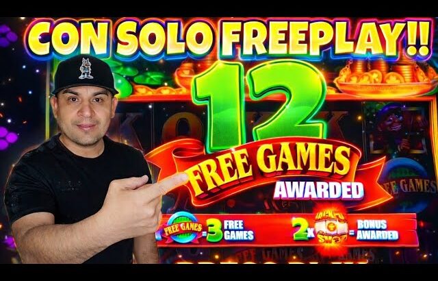 Rapido Cayeron los Juegos Gratis en el Casino SOLO con Freeplay