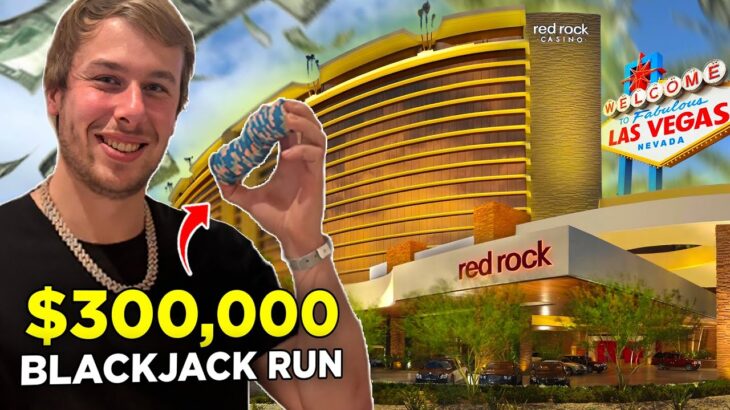 INSANE $300,000 BLACKJACK RUN… I DIDN’T EXPECT THIS! (RED ROCK CASINO)