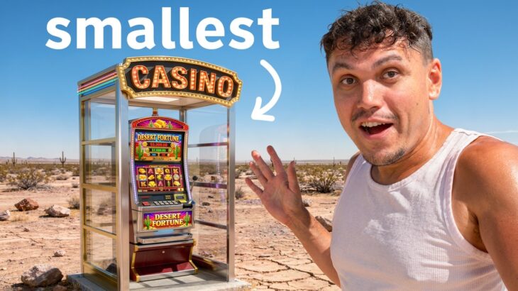 GAMBLING AT THE WORLD’S BIGGEST VS SMALLEST CASINO
